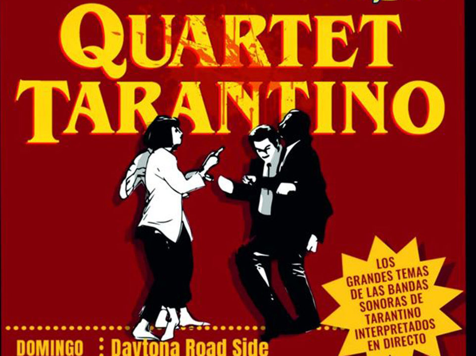 Cartel de la actuación de Quartet Tarantino en Daytona (Fuenlabrada)