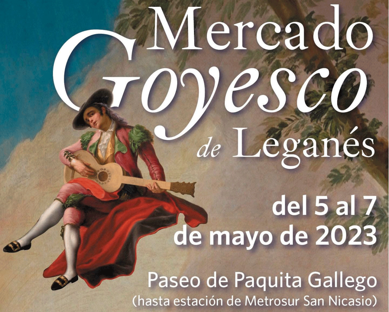Cartel del Mercado Goyesco de Leganés